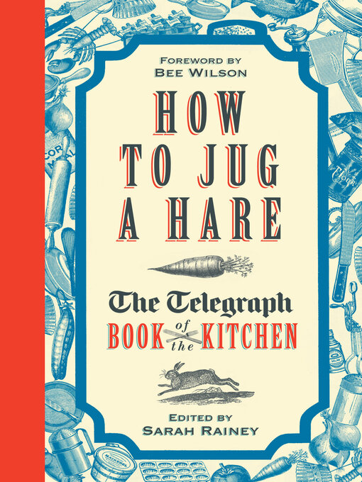 Title details for How to Jug a Hare by Sarah Rainey - Available